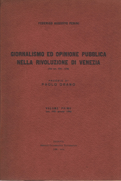 Giornalismo ed opinione pubblica nella rivoluzione, Federico Augusto Perini