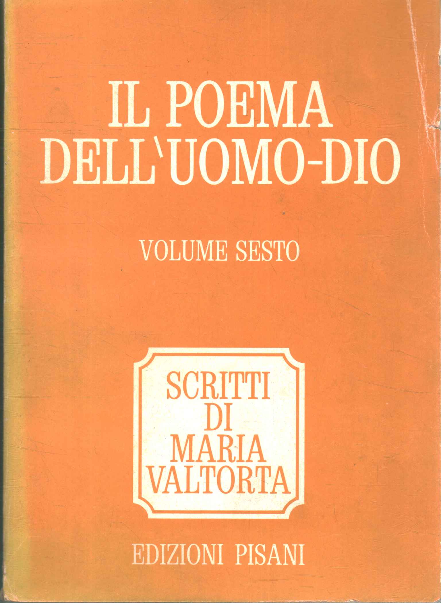 Il Poema dell'Uomo-Dio. Il terz