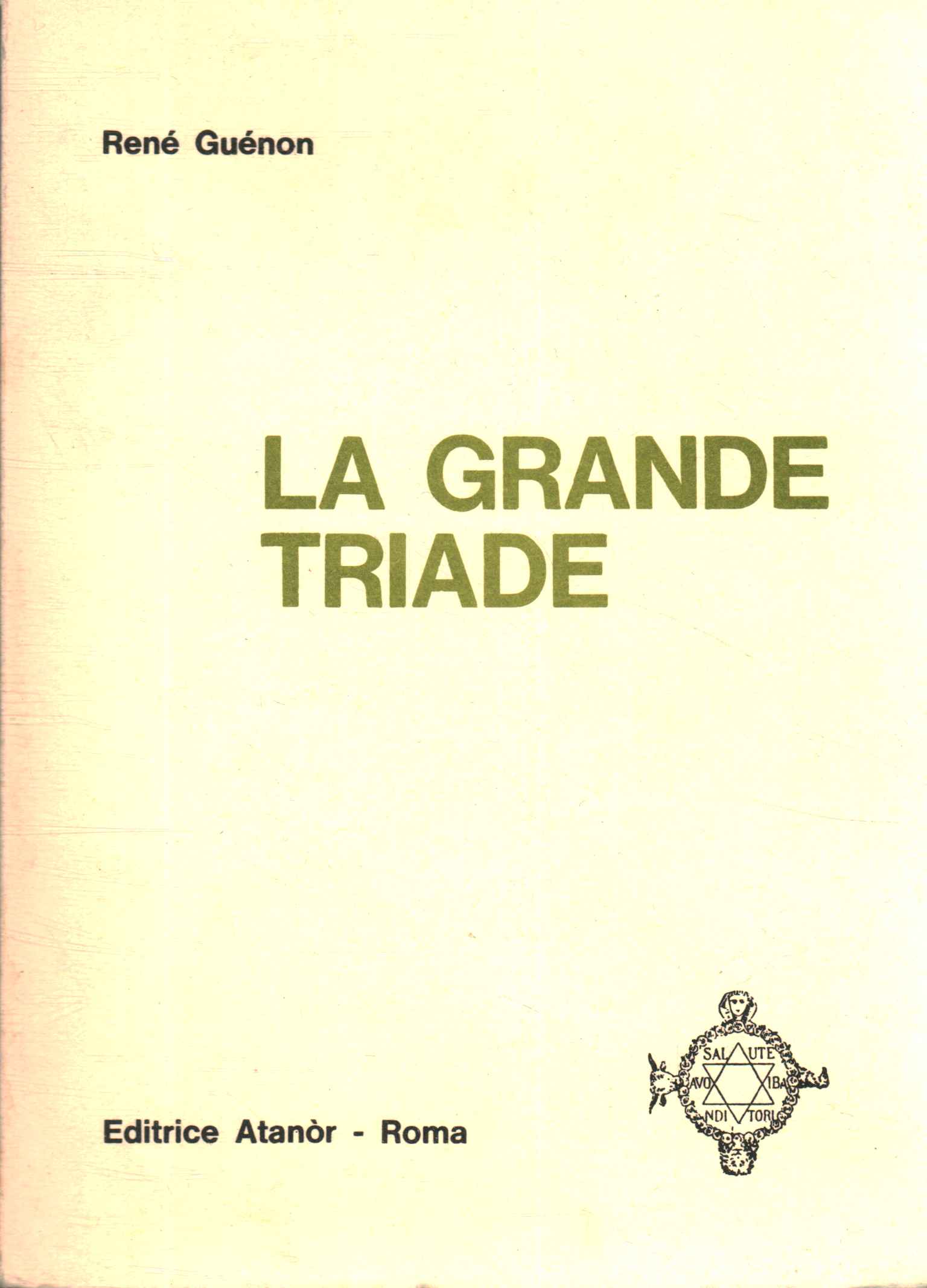 La grande triade