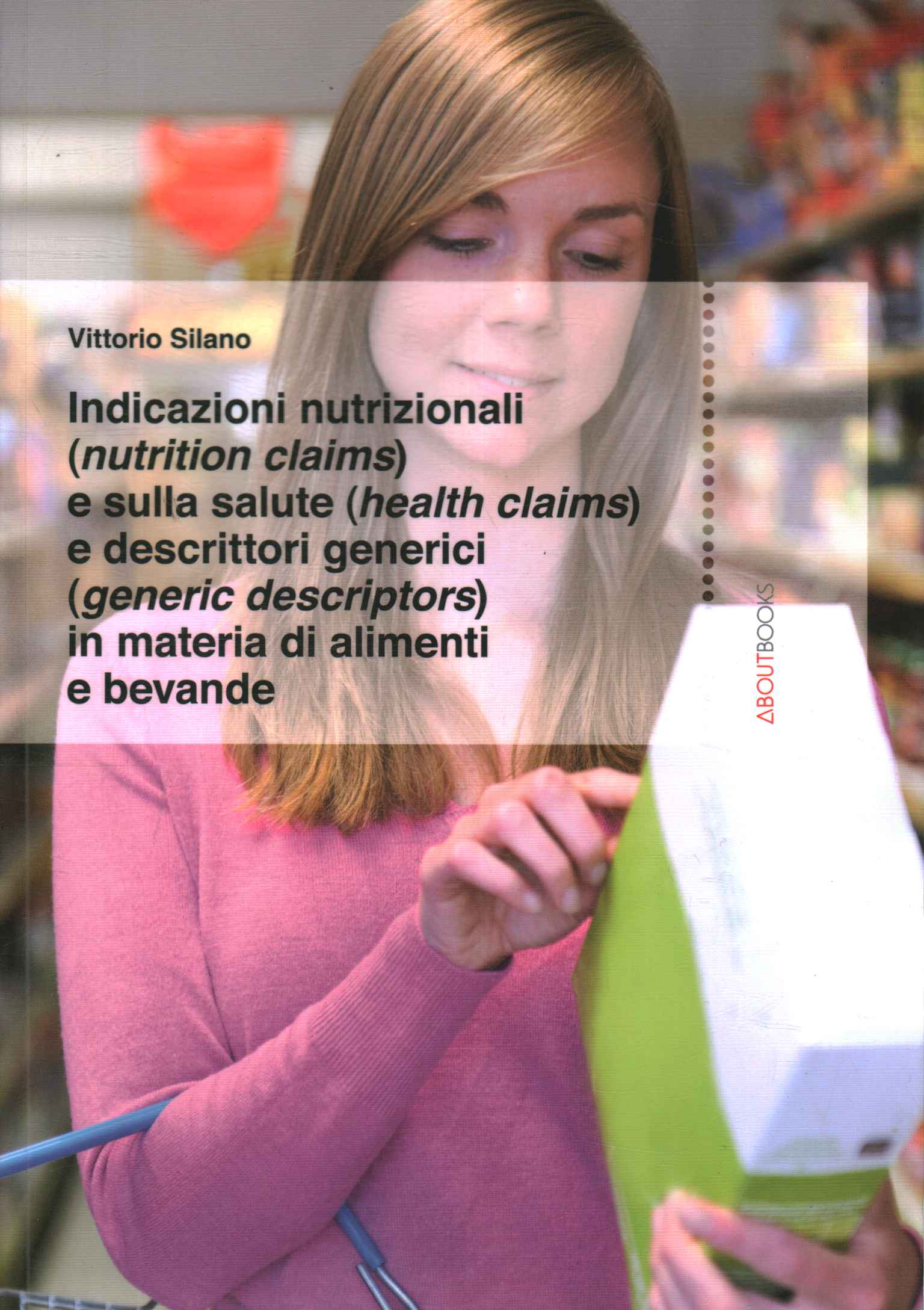 Indicazioni nutrizionali e sula salute e