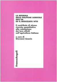 The reform of agricultural policies of the