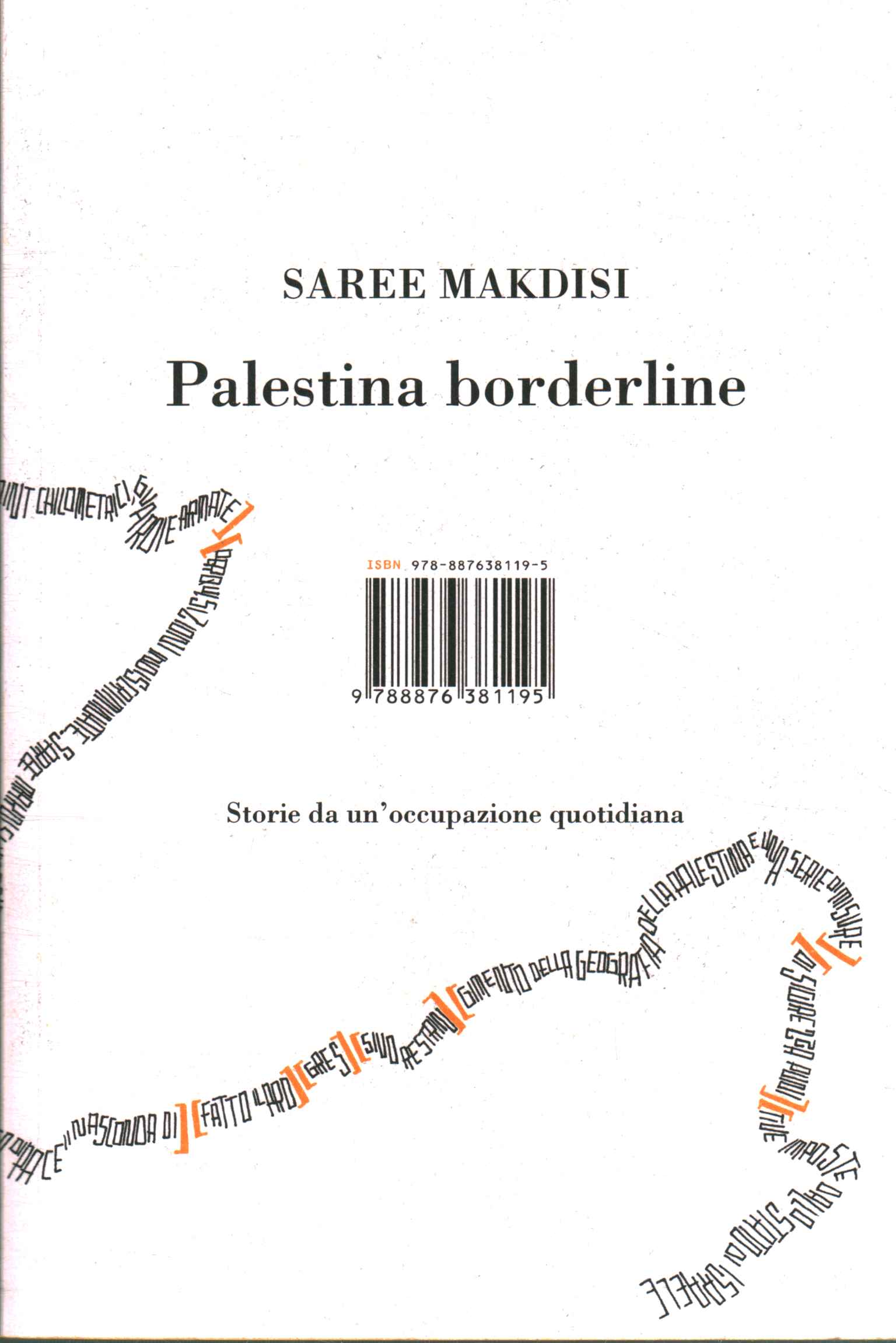 Palestina borderline. Storie da un0apostro