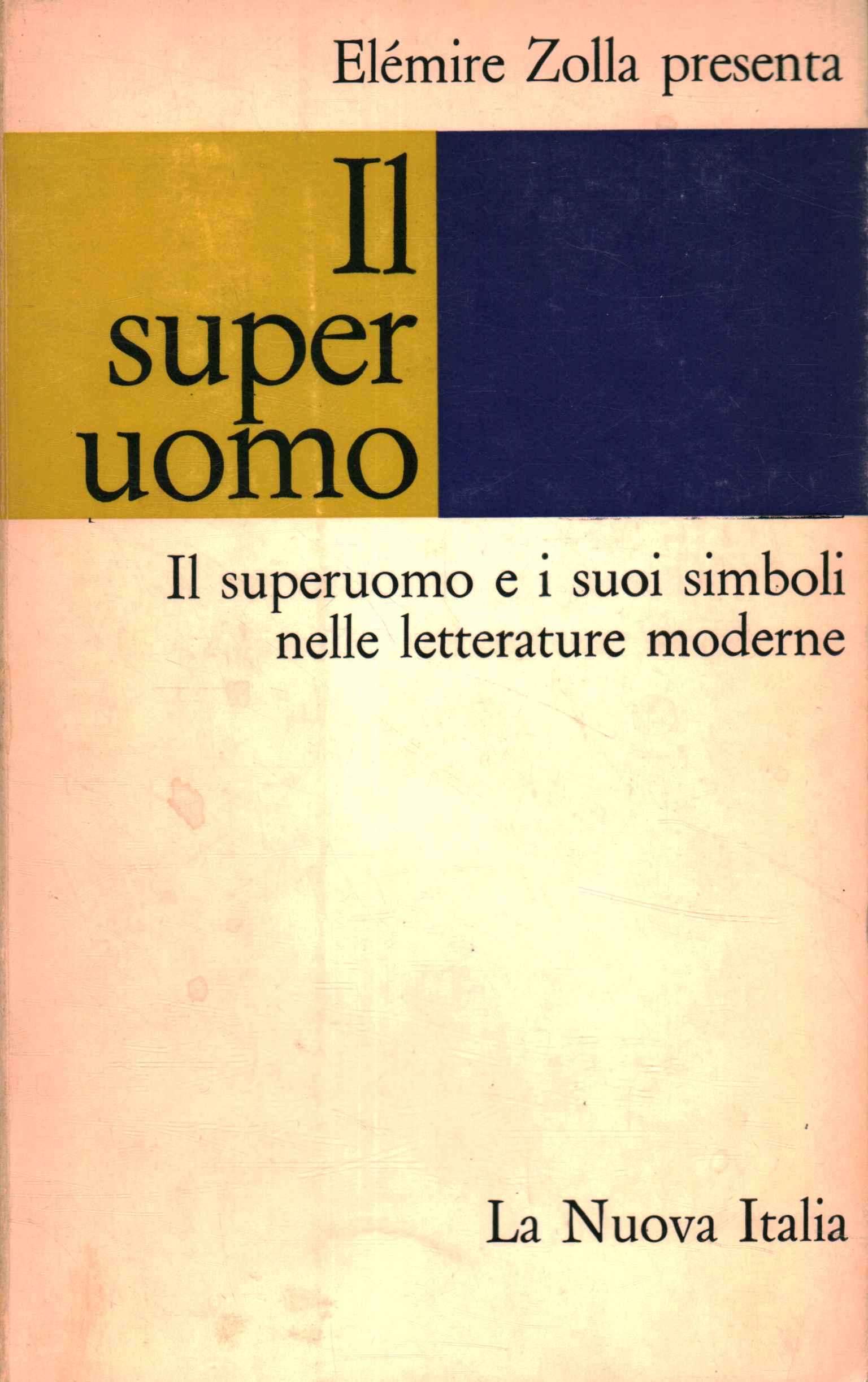 El superhombre y sus símbolos en