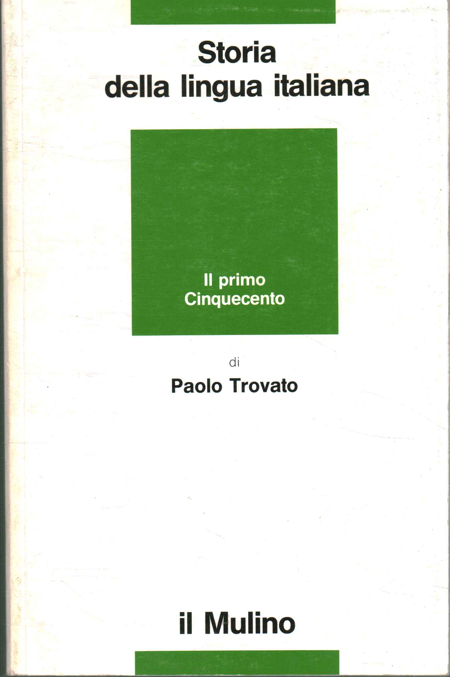 Storia della lingua italiana. Il primo%2