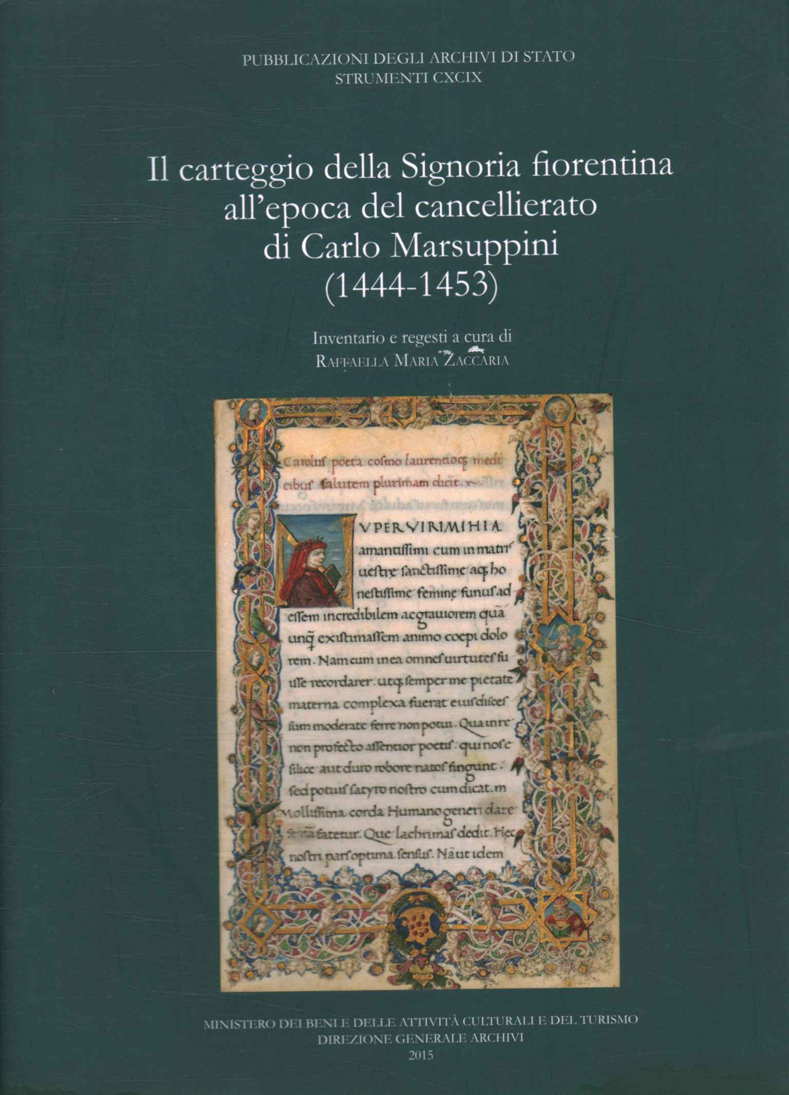 La correspondance de la Signoria florentine a