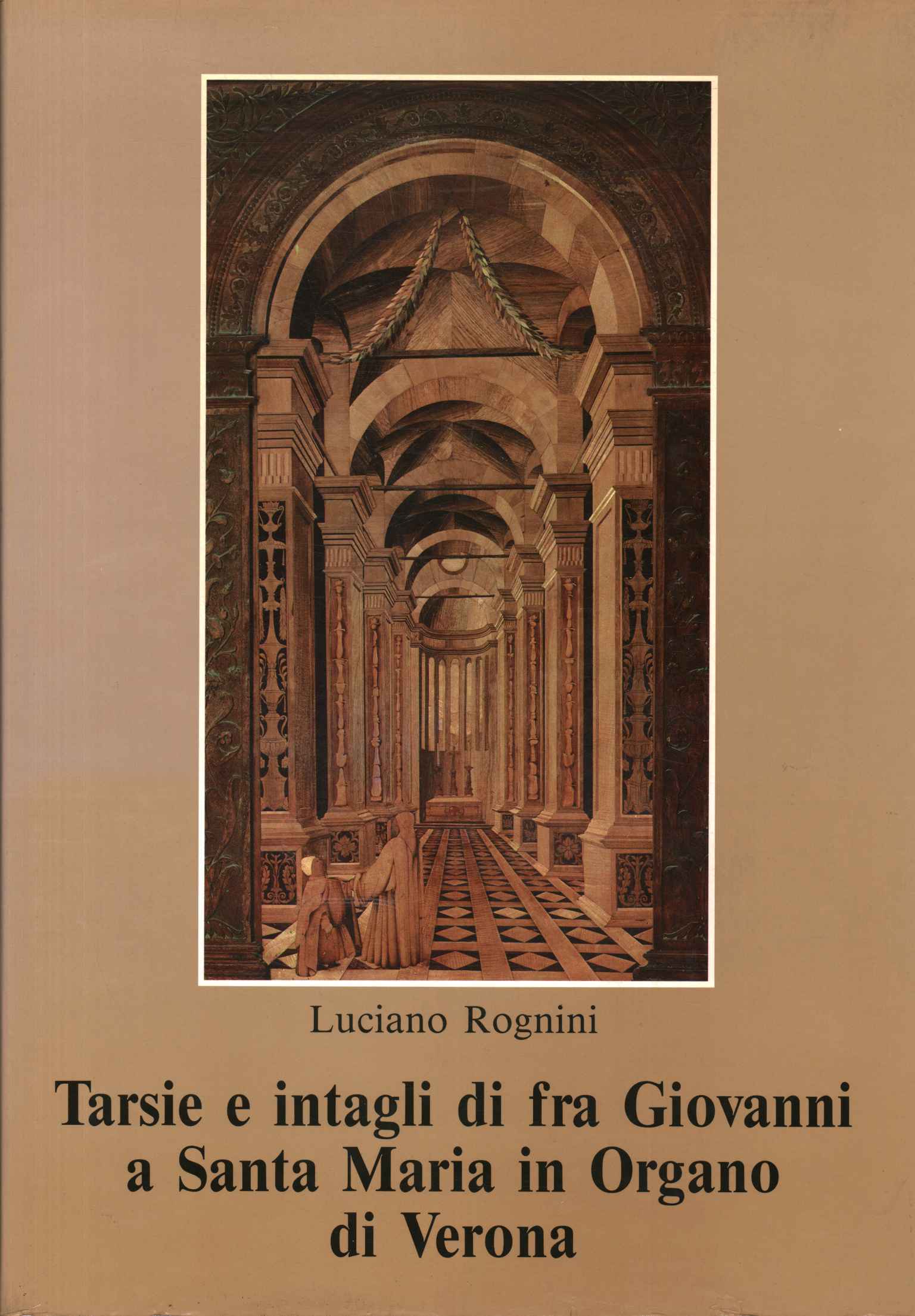 Inlays and carvings by Fra Giovanni in S