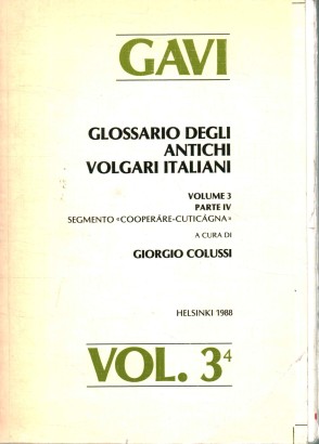 GAVI: Glossario degli antichi volgari italiani (Volume GAVI: Glossario degli antichi volgari italiani (Volume 3, Parte IV)