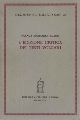 L'edizione critica dei testi volgari