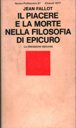 Il piacere e la morte nella filosofia di Epicuro