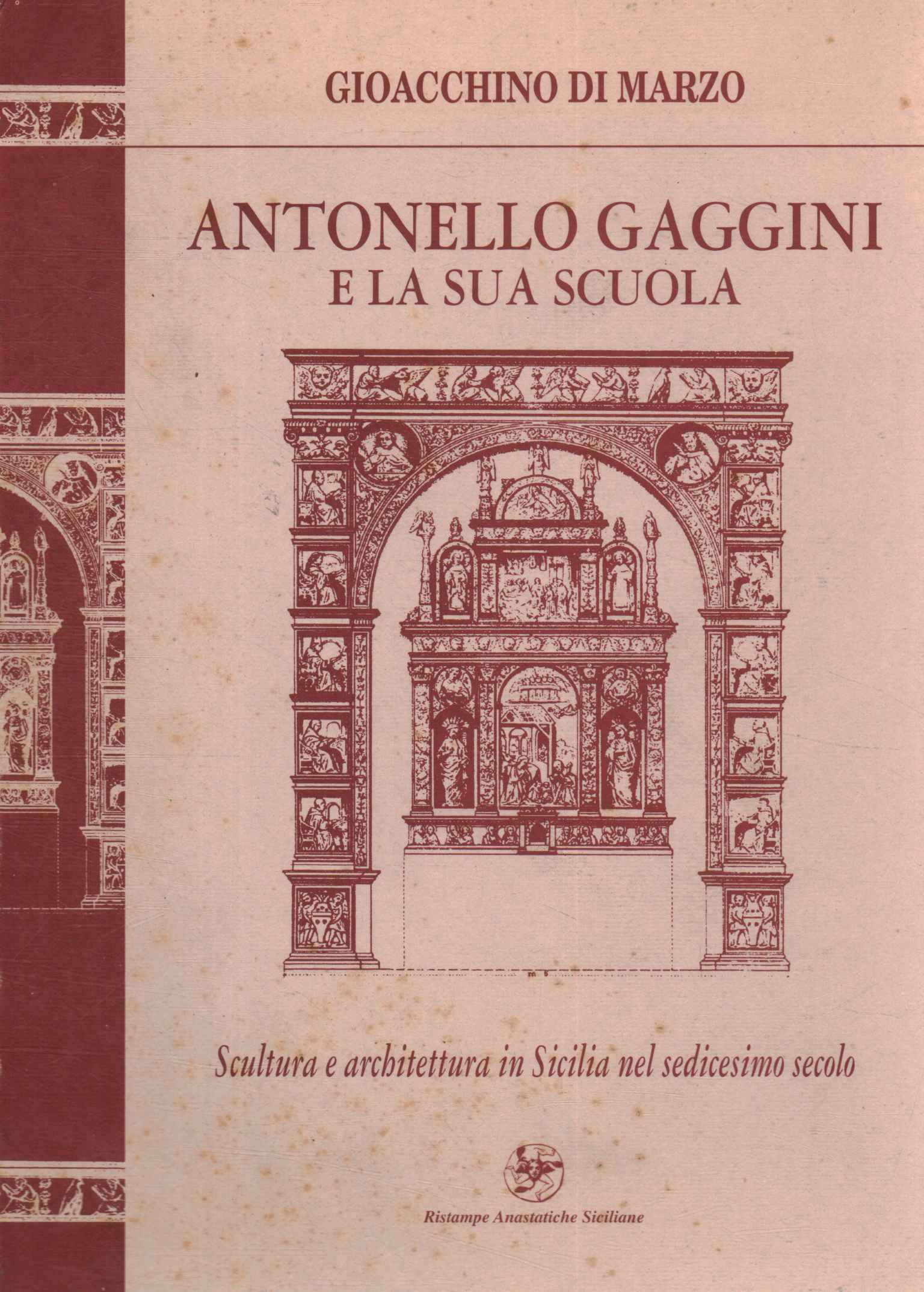 Antonello Gaggini et son école