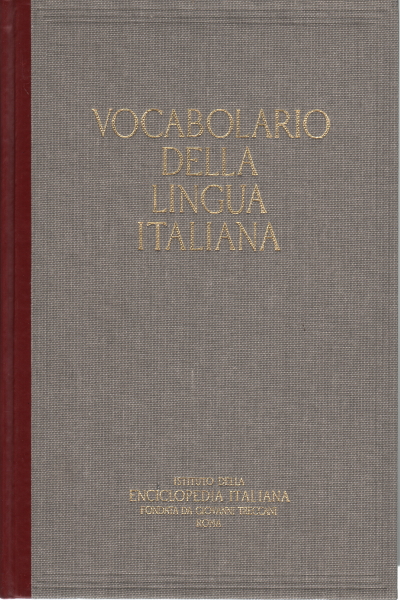 Vocabolario della lingua italiana (IV S,Vocabolario della lingua italiana (IV S