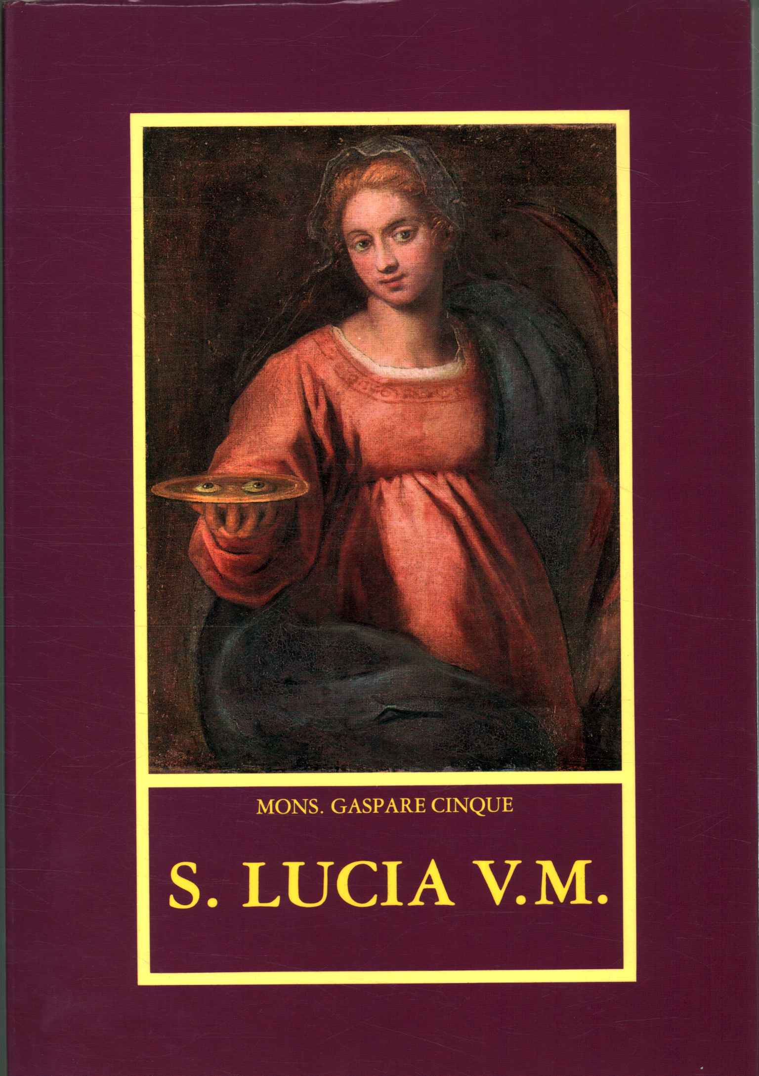 S. Lucia Vergine e Martire