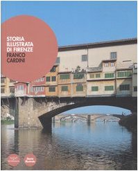 Historia ilustrada de Florencia.