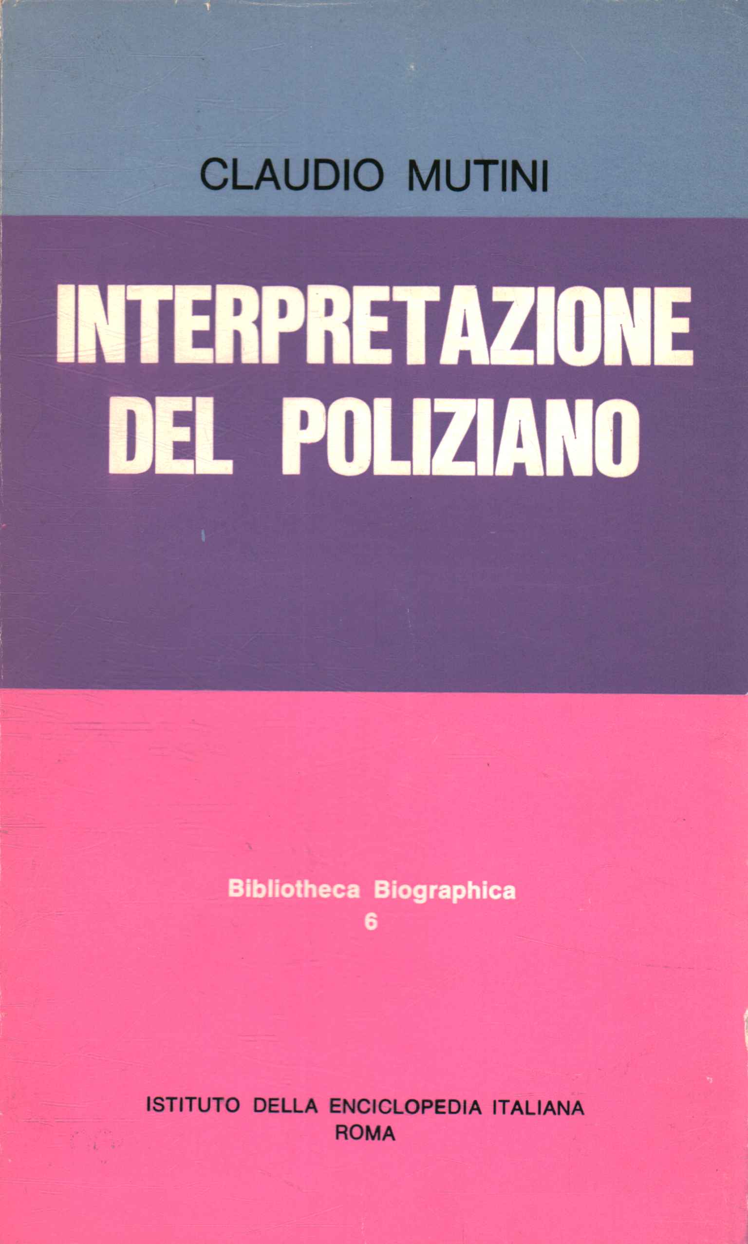 Interpretation des Poloziano, Interpretation des Poliziano