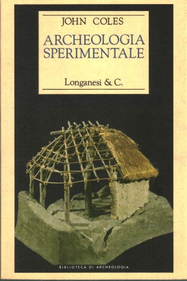 Experimentelle Archäologie