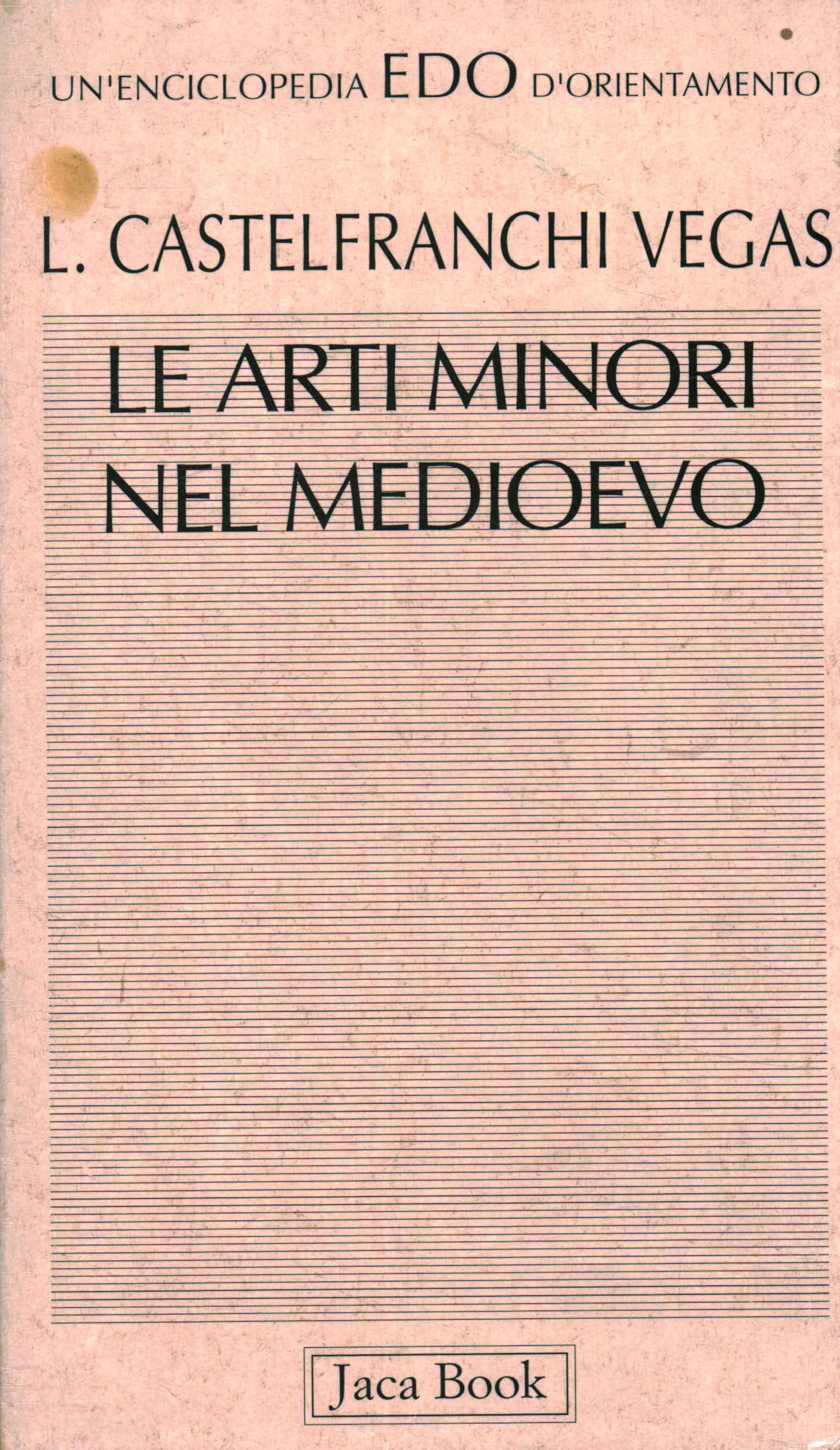 Le arti minori nel Medioevo