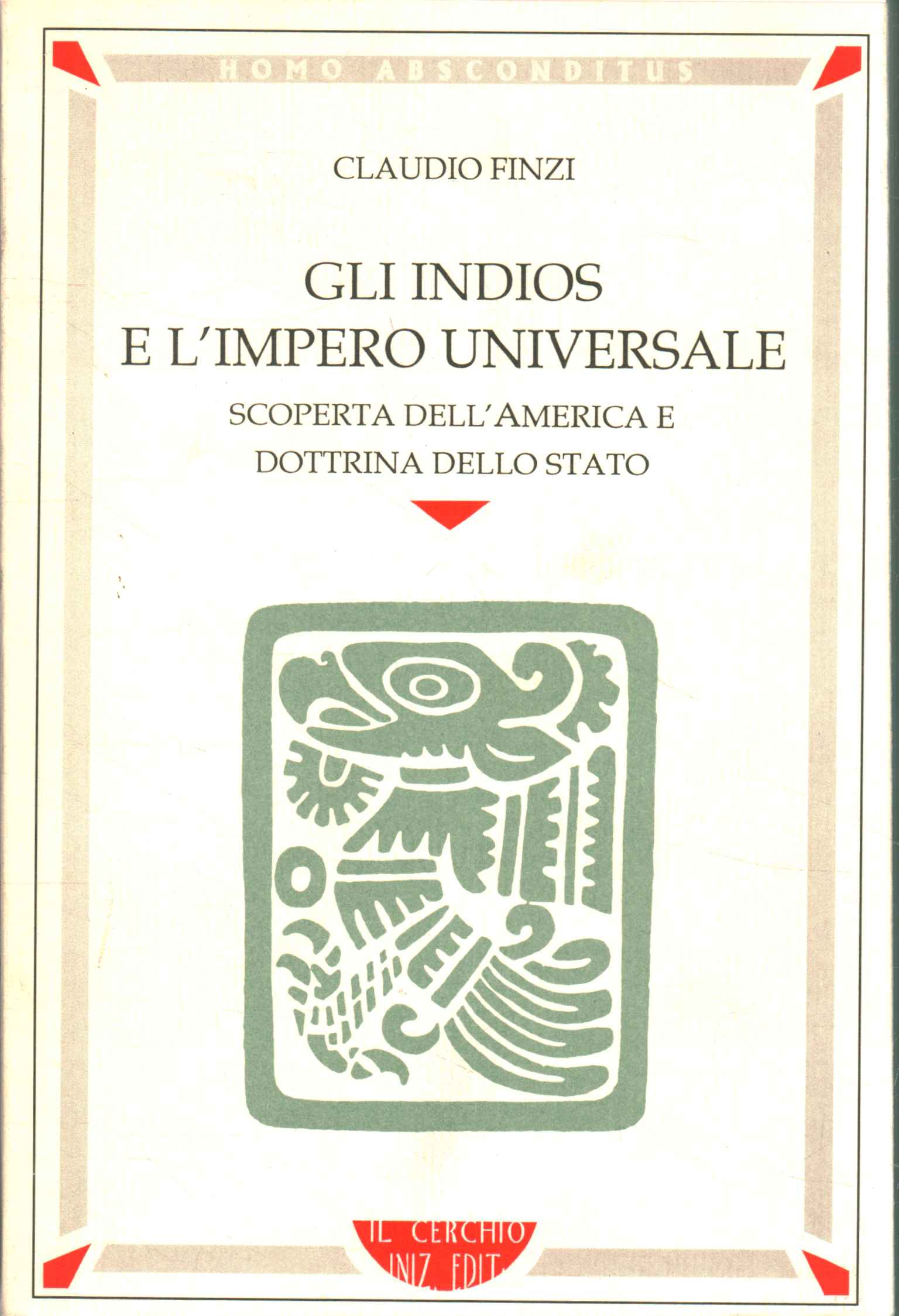 Gi Indios e l'impero universale