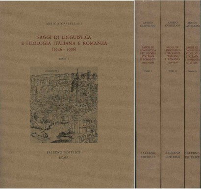 Saggi di linguistica e filologia italiana e romanza (1946-1976) (3 Volumi)