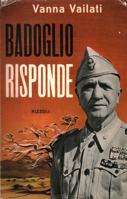 Badoglio risponde