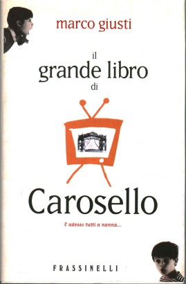 Il Grande Libro Di Carosello