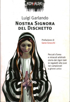 Nostra signora del dischetto