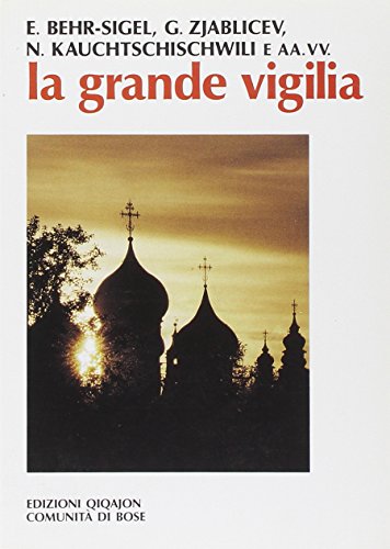 La grande vigilia