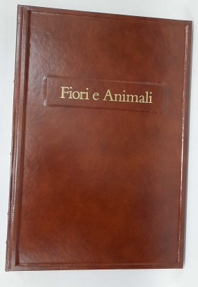 Fiori e Animali. Dieci litografie di M