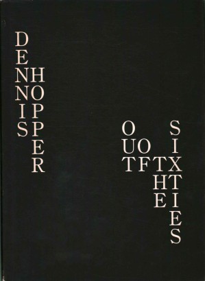 Dennis Hopper. Out of the sixties