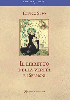 Il libretto della verità e i Sermoni