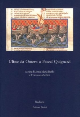 Ulisse da Omero a Pascal Quignard