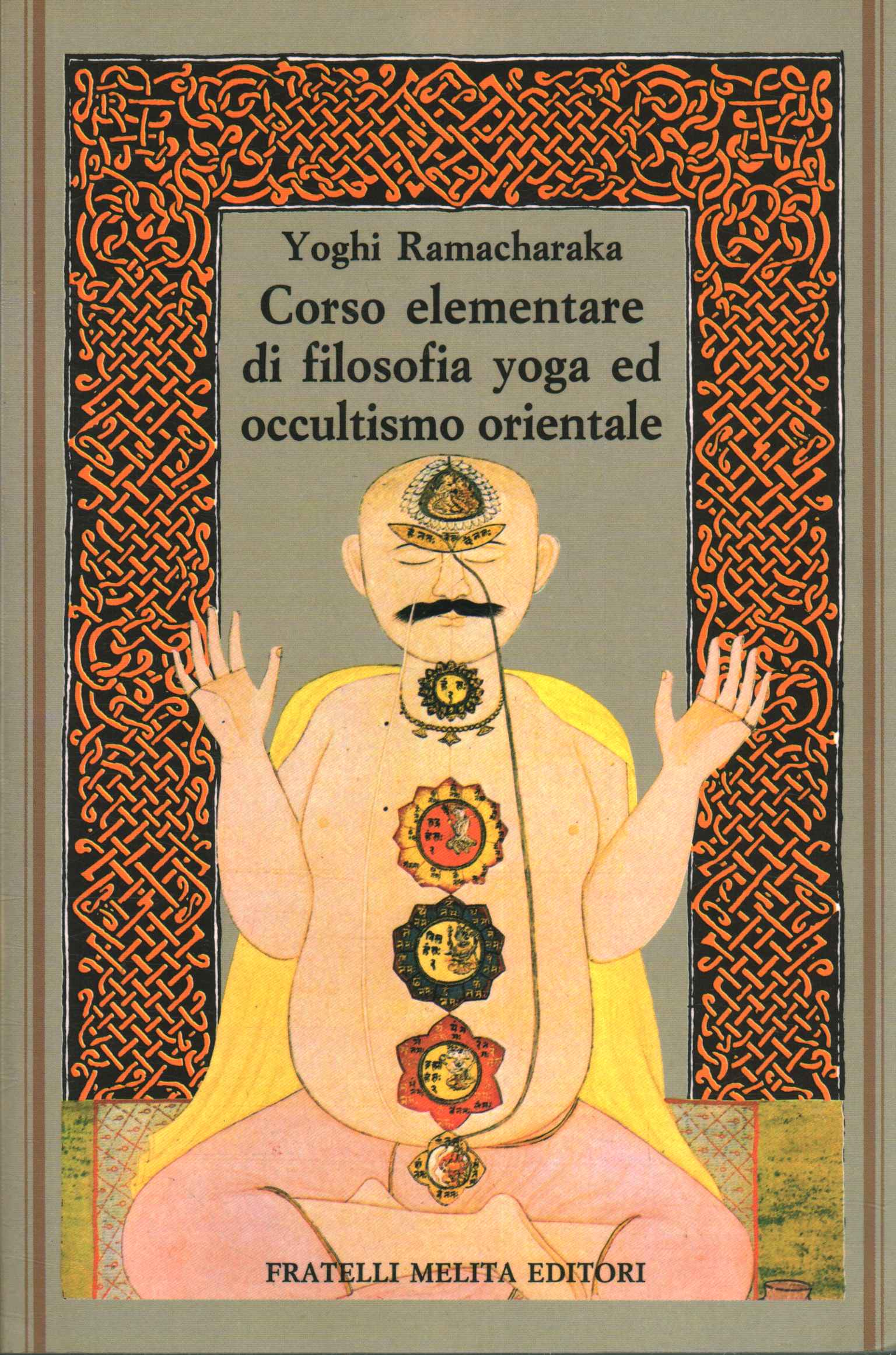 Corso elementare di filosofia yoga ed