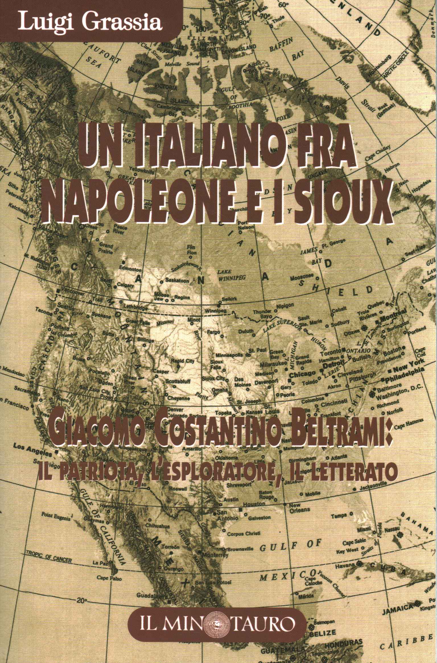 Un Italien entre Napoléon et les Sioux