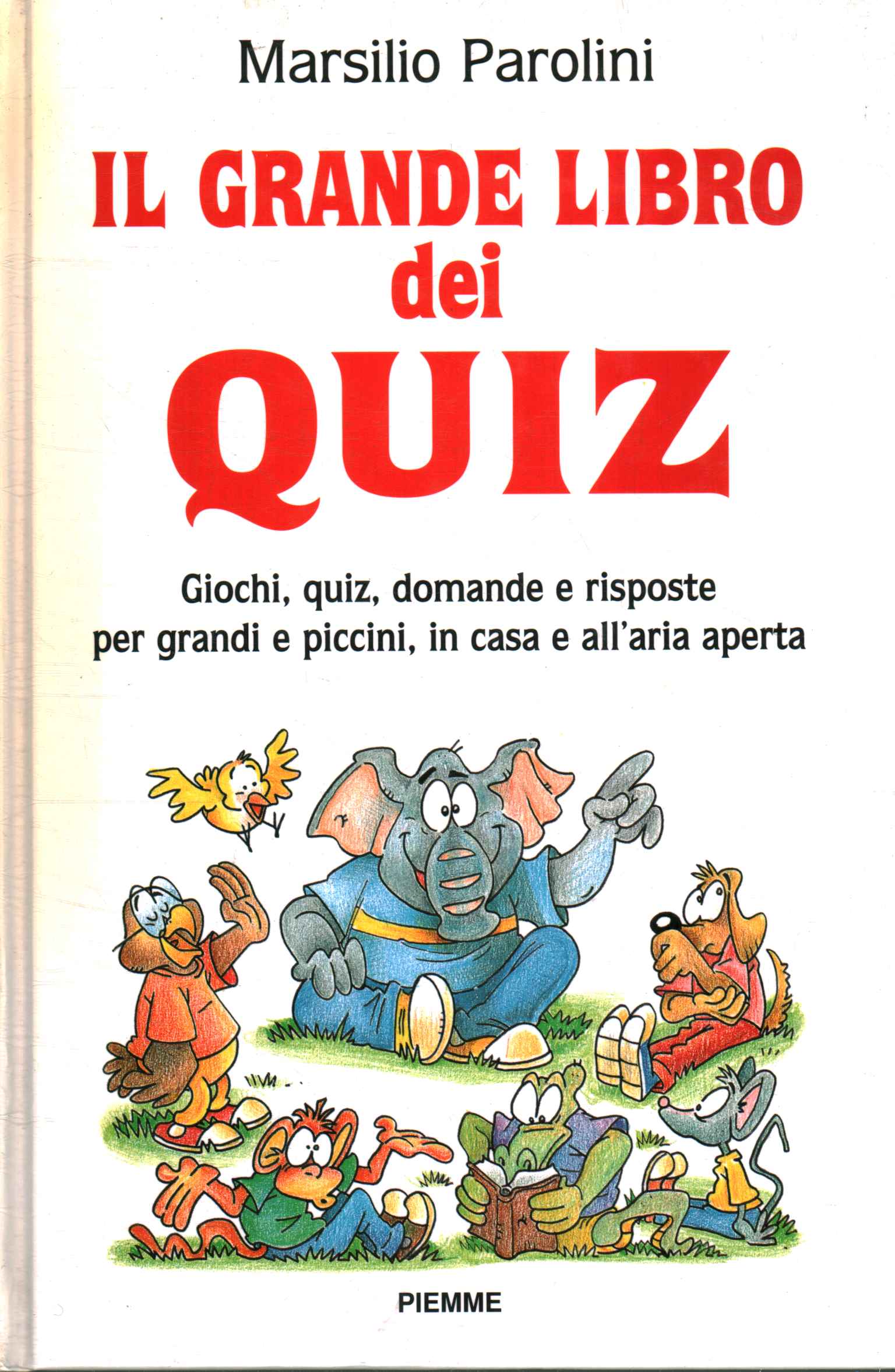 Il grande libro dei quiz.