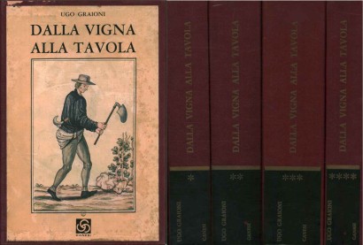 Dalla vigna alla tavola (4 Volumi)