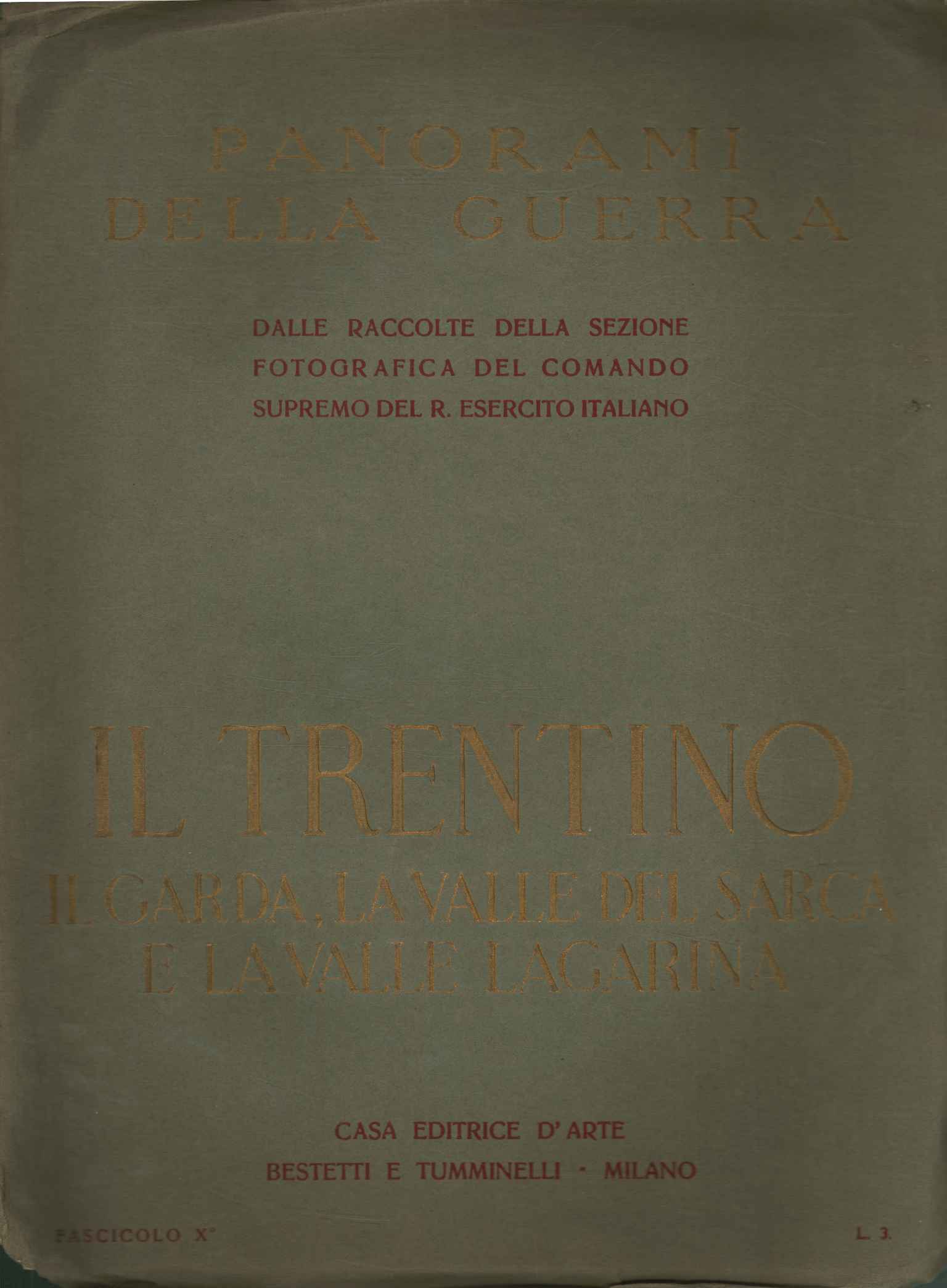 Il Trentino. Il Garda La Valle del ,Il Trentino. Il Garda La Valle del