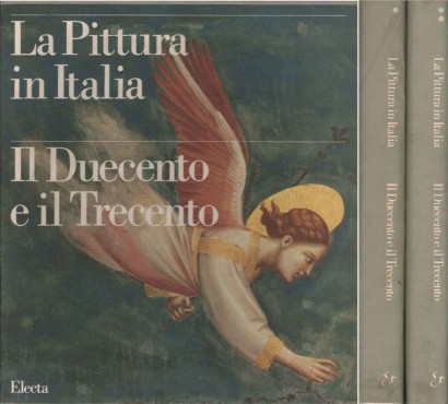 La pittura in Italia: il Duecento e il Trecento (2 Volumi)