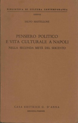 Pensiero politico e vita culturale a Napoli nella seconda metà del seicento