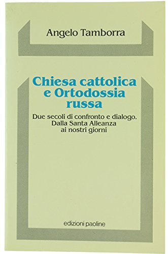 Iglesia católica y ortodoxia rusa