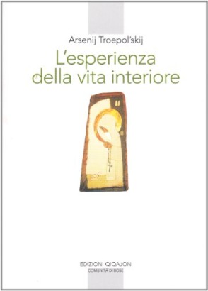 L'esperienza della vita interiore