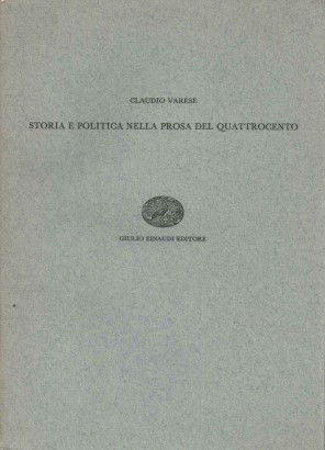 Storia e politica nella prosa del Quattrocento