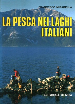 La pesca nei laghi italiani