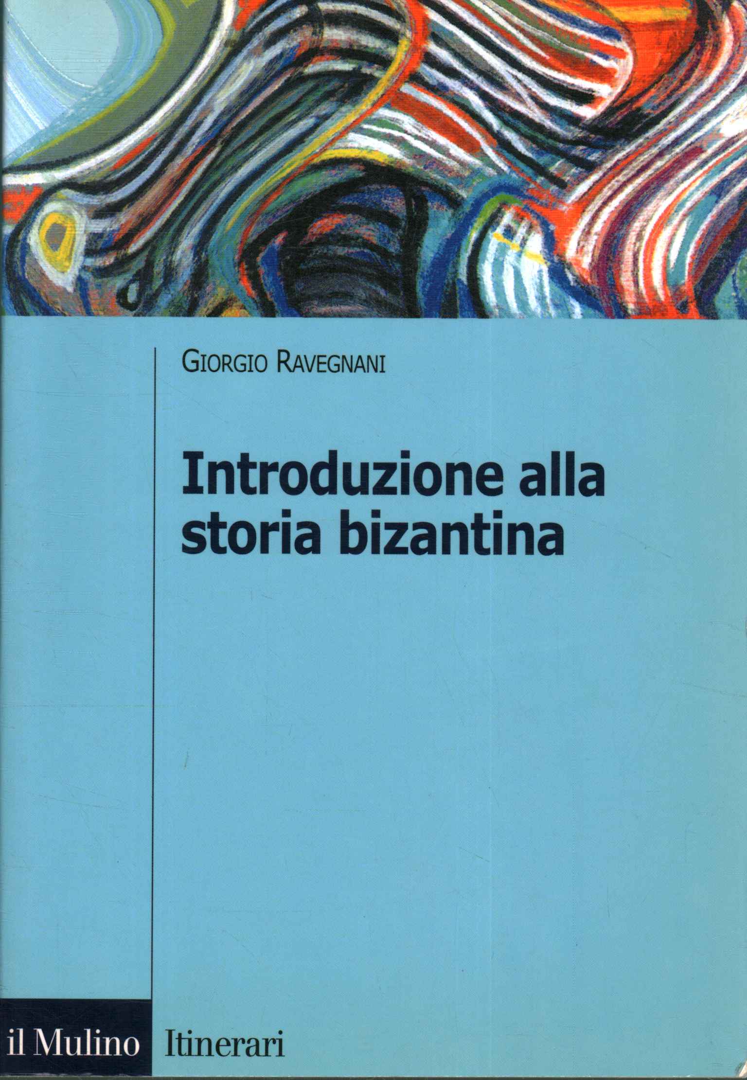 Introduction à l'histoire byzantine