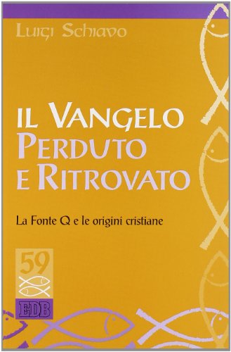 Il Vangelo perduto e ritrovato