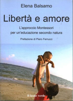 Libertà e amore