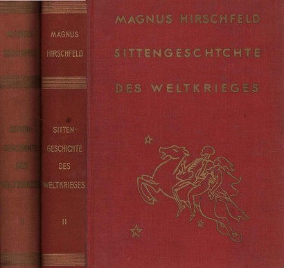 Sittengeschichte des weltkrieges (2 Volumi)