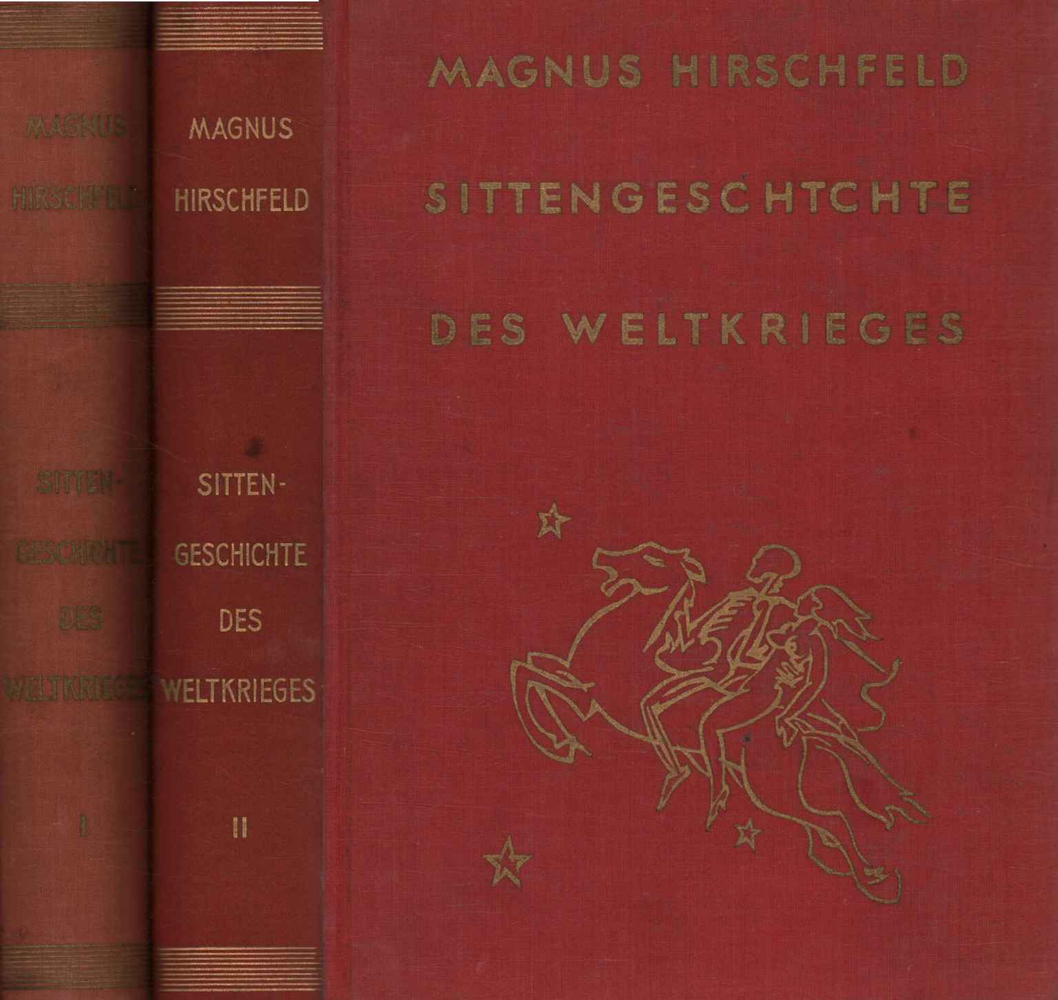 Sittengeschichte des weltkrieges (2 Volumes