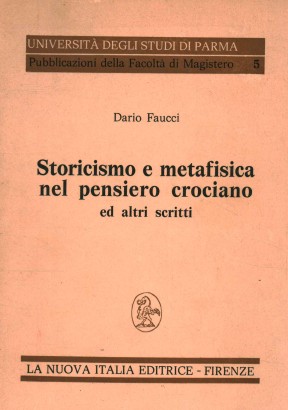 Storicismo e metafisica nel pensiero crociano