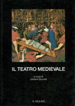 Il teatro medievale