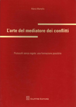 L'arte del mediatore dei conflitti