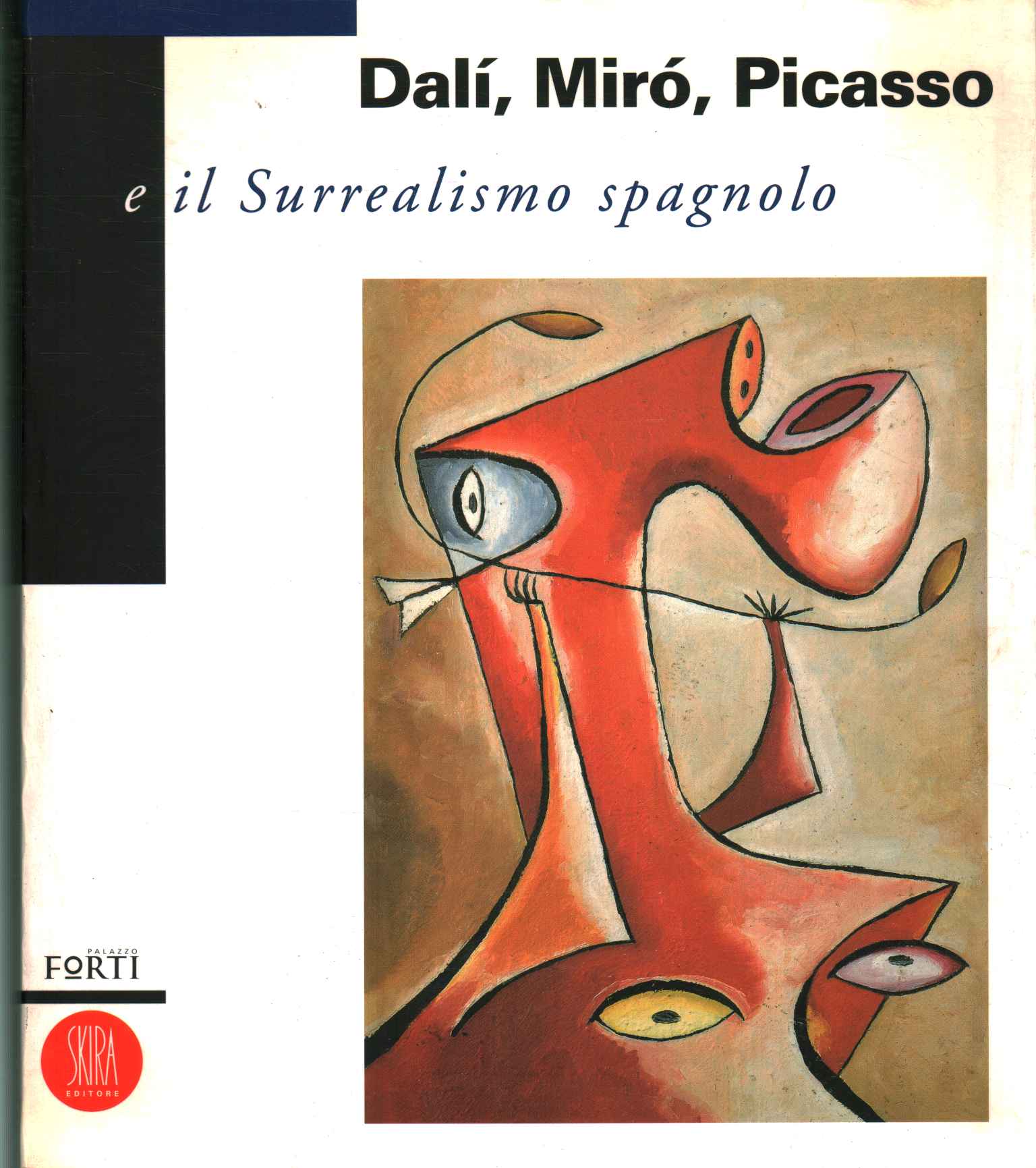 Dalí Miró, Picasso und die Surre,Dalí Miró, Picasso und die Surre